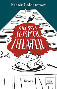 Frank Goldammer: Großes Sommertheater, dtv